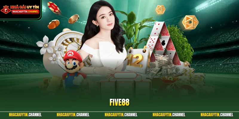 FIVE88 - Mở Ra Không Gian Giải Trí An Toàn Và Minh Bạch 1 FIVE88